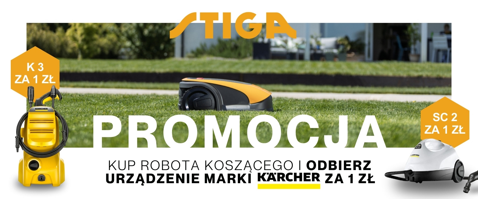 Kup robota STIGA i odbierz myjkę lub parownicę Kärcher za 1 zł