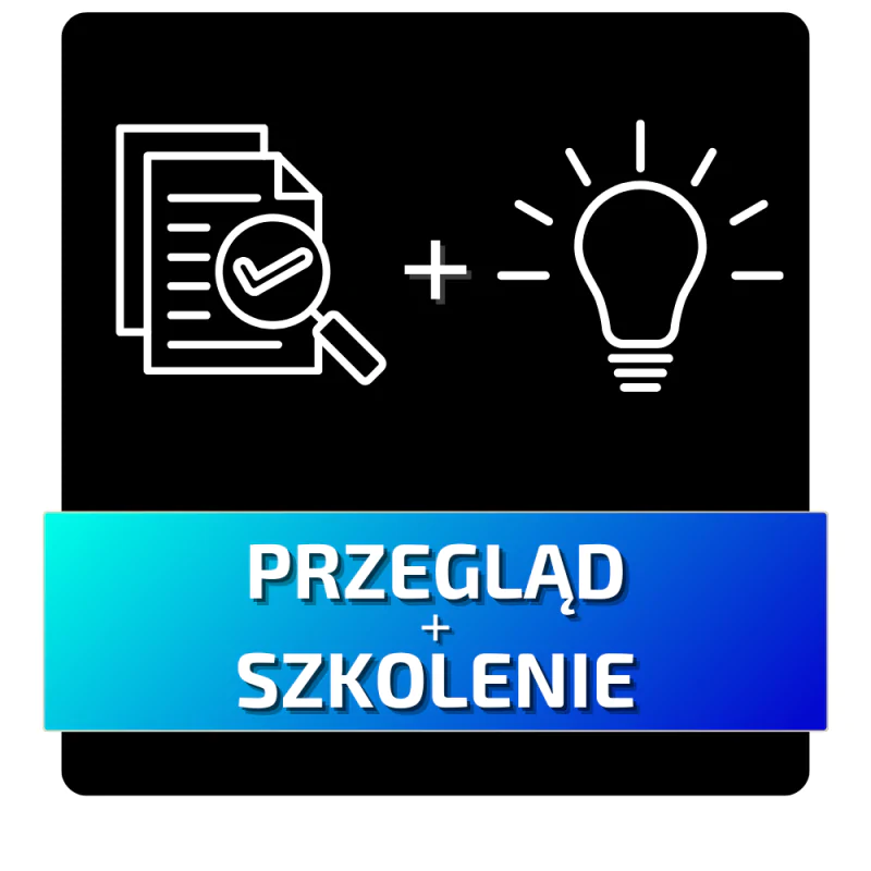 Przegląd + Szkolenie + Dostawa