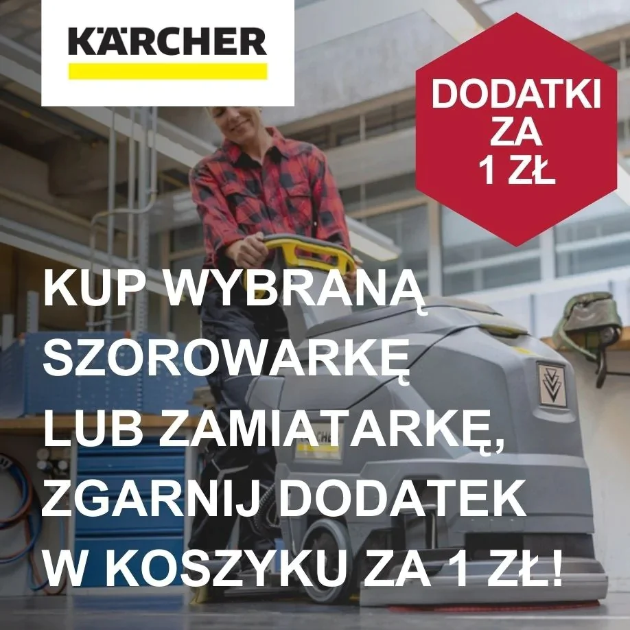 Kup szorowarkę lub zamiatarkę Kärcher i zgarnij dodatki w super cenach!