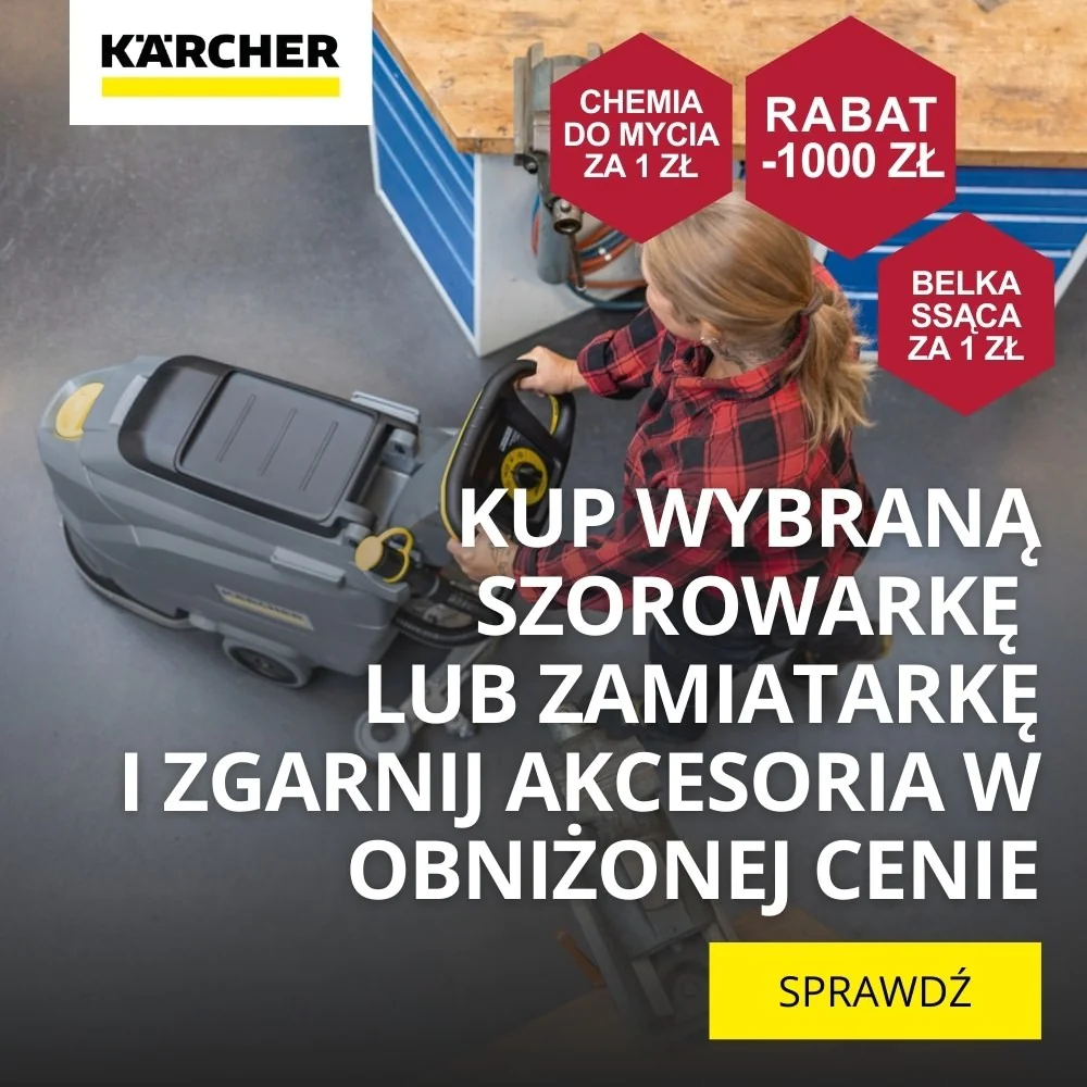 Kup szorowarkę lub zamiatarkę Kärcher i zgarnij dodatki w super cenach!