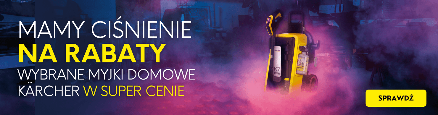 Mamy ciśnienie na rabaty myjki Karcher w super cenach
